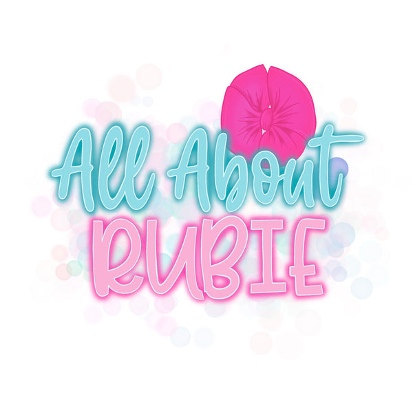 All About Rubie 